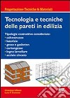 Tecnologia e tecniche delle pareti in edilizia libro