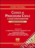 Codice di procedura civile e leggi complementari libro