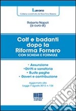 Colf e badanti dopo la Riforma Fornero