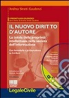 Il nuovo diritto d'autore. La tutela della proprietà intellettuale nella società dell'informazione. Con CD-ROM libro