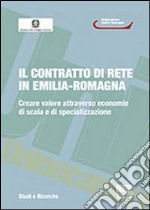 Il contratto di rete in Emilia-Romagna