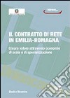 Il contratto di rete in Emilia-Romagna libro