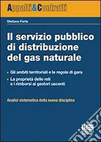 Il servizio pubblico di distribuzione del gas naturale libro