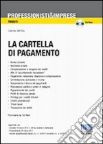 La cartella di pagamento. Con CD-ROM libro