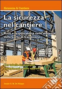 La sicurezza nel cantiere libro