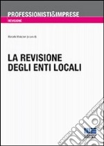 La revisione degli enti locali libro