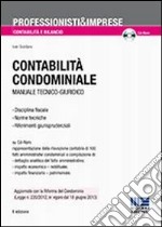 Contabilità condominiale. Manuale tecnico-giuridico. Con CD-ROM