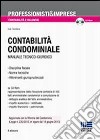 Contabilità condominiale. Manuale tecnico-giuridico. Con CD-ROM libro di Giordano Ivan