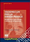 Vademecum per la difesa penale libro