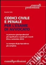 Codici civile e penale per l'esame di avvocato libro