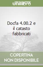 Docfa 4.00.2 e il catasto fabbricati libro