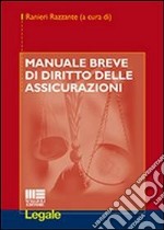 Manuale breve di diritto delle assicurazioni libro