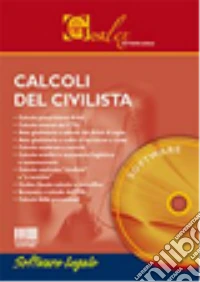 Calcoli del civilista. Software libro