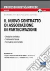 Il nuovo contratto di associazione in partecipazione. Con CD-ROM libro