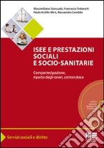 Isee e prestazioni sociali e socio-sanitarie. Compartecipazione, riparto degli oneri, contenzioso