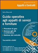 Guida operativa agli appalti di servizi e forniture. Con CD-ROM libro