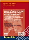 Le novità per l'avvocato dopo la legge 134/2012 (decreto Sviluppo) libro