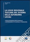 La legge regionale toscana sul sistema delle autonomie locali libro