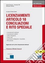 Licenziamenti articolo 18. Conciliazioni e rito speciale