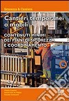 Cantieri temporanei o mobili. Con CD-ROM libro