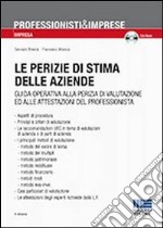 Le perizie di stima nelle aziende. Con CD-ROM