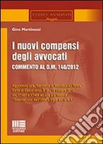 I nuovi compensi degli avvocati