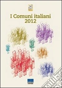 I comuni italiani 2012
