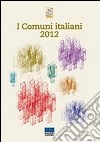 I comuni italiani 2012 libro