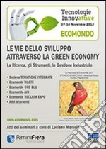 Le vie dello sviluppo attraverso la Green Economy. CD-ROM libro