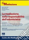 La mediazione nella responsabilità dell'odontoiatra libro