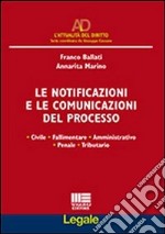 Le notificazioni e le comunicazioni del processo libro