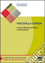 Voci dalla strada. I senza dimora di Roma si raccontano