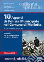 10 agenti di polizia municipale nel comune di Molfetta libro