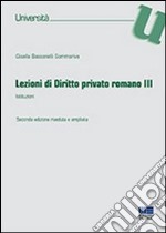 Lezioni di diritto privato romano. Vol. 3 libro