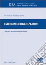 Emerging organization