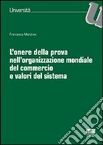 L'onere della prova nell'organizzazione mondiale del commercio e valori del sistema libro