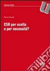 CSR per scelta o per necessità? libro