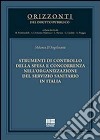 Strumenti di controllo della spesa e concorrenza nell'organizzazione del servizio sanitario in Italia libro