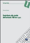 Contributo allo studio dell'articolo 709 ter c.p.c. libro di Galotto Daniela