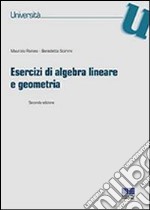 Esercizi di algebra lineare e geometria libro