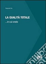 La qualità totale libro