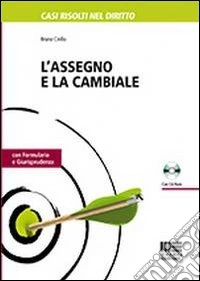 L'assegno e la cambiale. Con CD-ROM