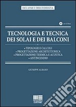 Tecnologia e tecnica dei solai e dei balconi. Con CD-ROM libro