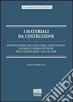 I materiali da costruzione libro