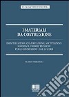 I materiali da costruzione libro