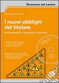I nuovi obblighi del titolare. Con CD-ROM libro