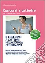 Il concorso a cattedre nella scuola dell'infanzia libro