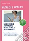 Il concorso a cattedre nella scuola dell'infanzia libro