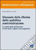 Glossario della riforma della pubblica amministrazione libro