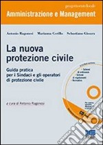 La nuova protezione civile. Con CD-ROM libro